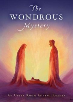The Wondrous Mystery: An Upper Room Advent Reader - Enlarged-Print Edition