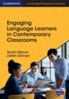 Engaging Language Learners in Contemporary Classrooms - Mercer, Sarah; Dornyei, Zoltan (University of Nottingham)