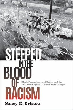 Steeped in the Blood of Racism - Bristow, Nancy K