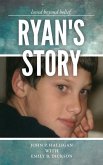 Ryan's Story: Loved Beyond Belief