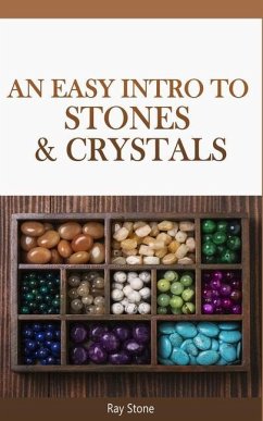 An Easy Intro to Stones & Crystals - Stone, Ray