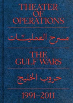 Theater of Operations: The Gulf Wars 1991-2011 - ELEEY, PETER