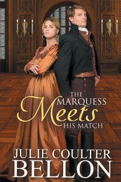 The Marquess Meets His Match - Bellon, Julie Coulter