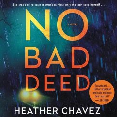 No Bad Deed - Chavez, Heather