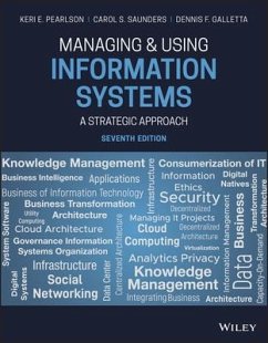 Managing and Using Information Systems - Pearlson, Keri E; Saunders, Carol S; Galletta, Dennis F