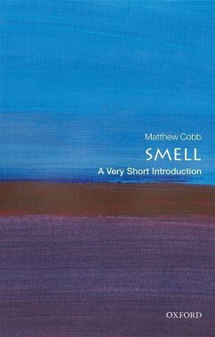 Smell: A Very Short Introduction - Cobb, Matthew