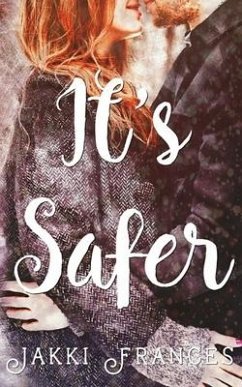 It's Safer - Frances, Jakki