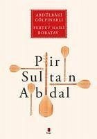 Pir Sultan Abdal - Gölpinarli, Abdülbaki; Naili Boratav, Pertev