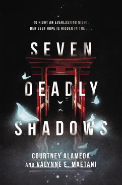 Seven Deadly Shadows - Alameda, Courtney; Maetani, Valynne E