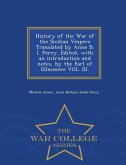 History of the War of the Sicilian Vespers Translated by Anne B. I. Percy. Edited, with an Introduction and Notes, by the Earl of Ellesmere Vol. III.