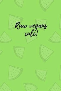 Raw vegans rule! - O'Reilly, M.