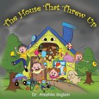 The House That Threw Up