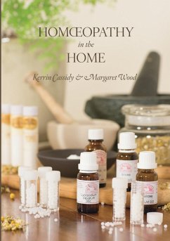 Homoeopathy in the Home - Cassidy, Kerrin; Wood, Margaret