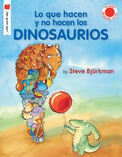 Lo Que Hacen Y No Hacen Los Dinosaurios - Björkman, Steve