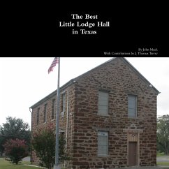 The Best Little Lodge Hall in Texas - Meek, John
