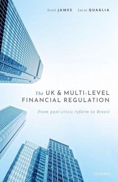 The UK and Multi-Level Financial Regulation - James, Scott; Quaglia, Lucia