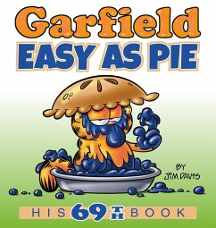 Garfield Easy as Pie: His 69th Book - Davis, Jim