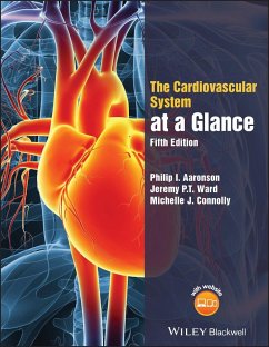 The Cardiovascular System at a Glance - Aaronson, Philip I.;Ward, Jeremy P. T.;Connolly, Michelle J.