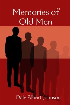 Tales of Old Men - Johnson, Dale Albert