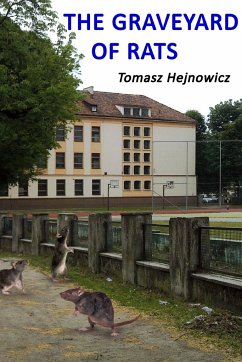 The graveyard of rats - Hejnowicz, Tomasz