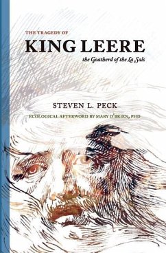 The Tragedy of King Leere: Goatherd of the La Sals - Peck, Steven L.