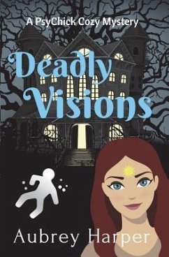 Deadly Visions - Harper, Aubrey