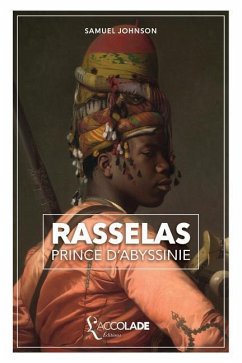 Rasselas, prince d'Abyssinie: édition bilingue anglais/français (+ lecture audio intégrée) - Johnson, Samuel