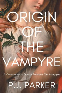 Origin of the Vampyre - Parker, P. J.