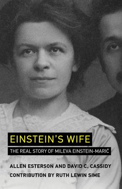 Einstein's Wife - Esterson, Allen (Independent Researcher); Cassidy, David C. (Professor Emeritus, Hofstra University)