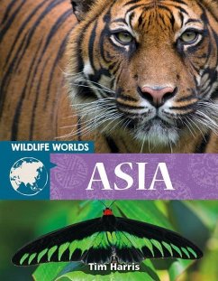 Wildlife Worlds Asia - Harris, Tim