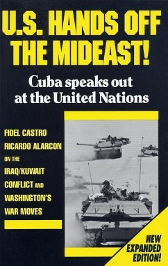 U.S. Hands Off the Mideast! - Castro, Fidel; Alarcon, Ricardo