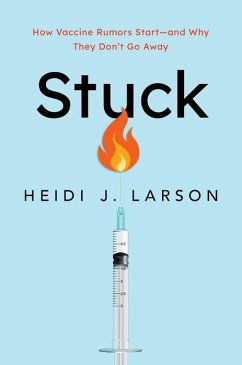 Stuck - Larson, Heidi J. (Professor of Anthropology, Risk, and Decision Scie
