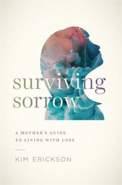 Surviving Sorrow - Erickson, Kim