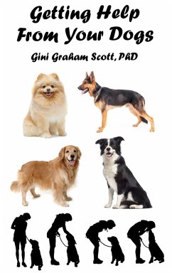 Getting Help from Your Dogs - Scott, Gini Graham