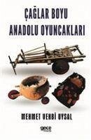 Caglar Boyu Anadolu Oyuncaklari - Vehbi Uysal, Mehmet