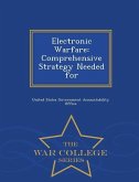 Electronic Warfare: Comprehensive Strategy Needed for - War College Series