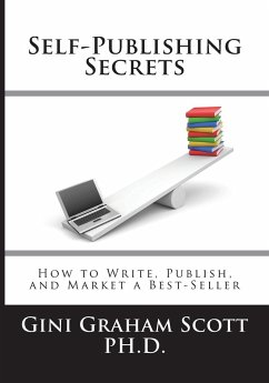 Self-Publishing Secrets - Scott, Gini Graham