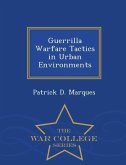 Guerrilla Warfare Tactics in Urban Environments