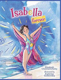 Isabella Forever - Chennamchetty, Elizabeth