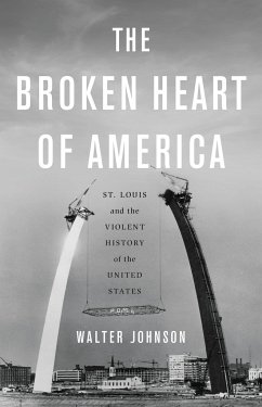 The Broken Heart of America - Johnson, Walter