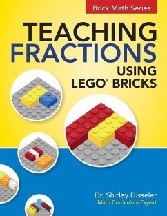 Teaching Fractions Using LEGO(R) Bricks - Disseler, Shirley