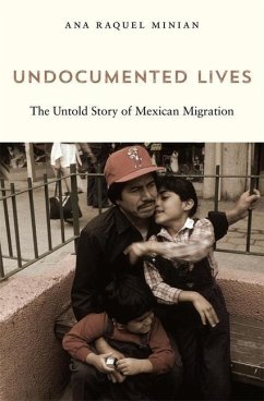 Undocumented Lives - Minian, Ana Raquel