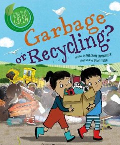 Garbage or Recycling? - Chancellor, Deborah