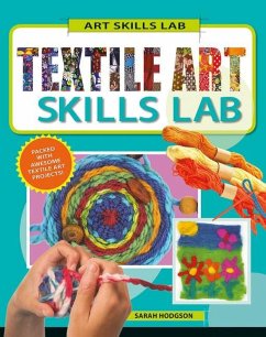 Textile Art Skills Lab - Hodgson, Sarah
