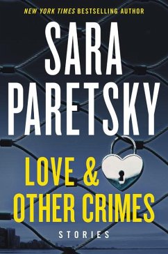 Love & Other Crimes - Paretsky, Sara