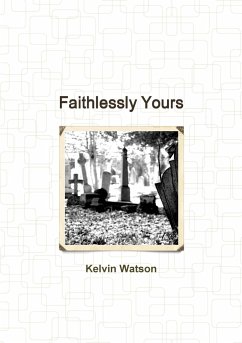 Faithlessly Yours - Watson, Kelvin