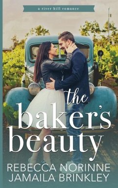 The Baker's Beauty - Brinkley, Jamaila; Norinne, Rebecca