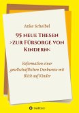 95 neue Thesen zur Fürsorge von Kindern