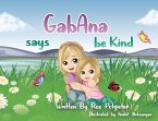 GabAna says be Kind