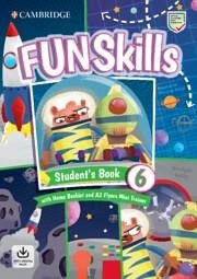 Fun Skills Level 6/Flyers Student's Book with Home Booklet and Mini Trainer with Downloadable Audio - Kelly, Bridget; Dimond-Bayir, Stephanie